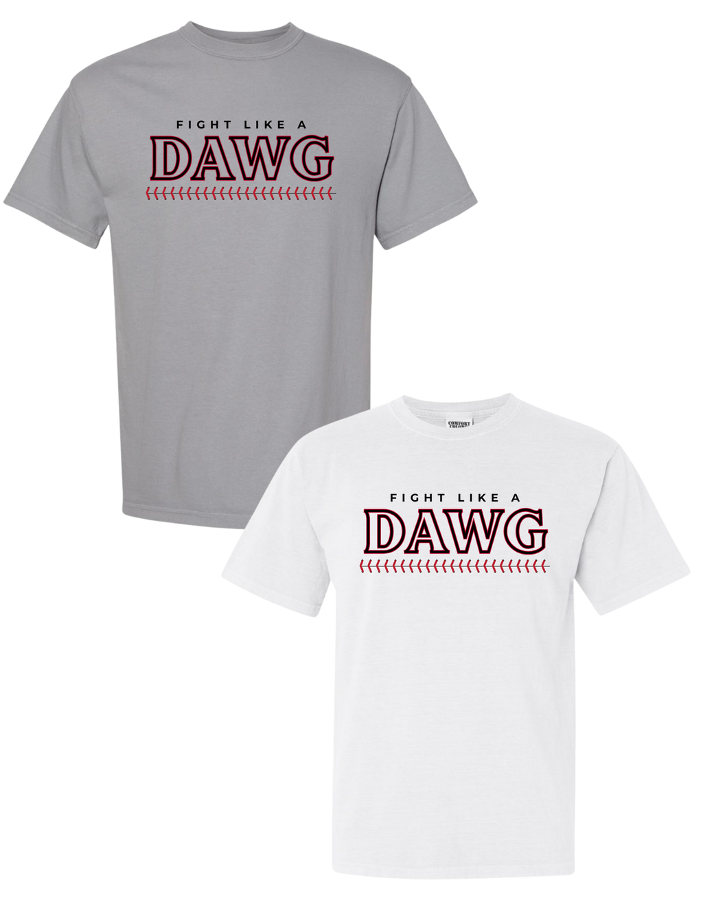 Fight Like a Dawg UGA T-Shirt