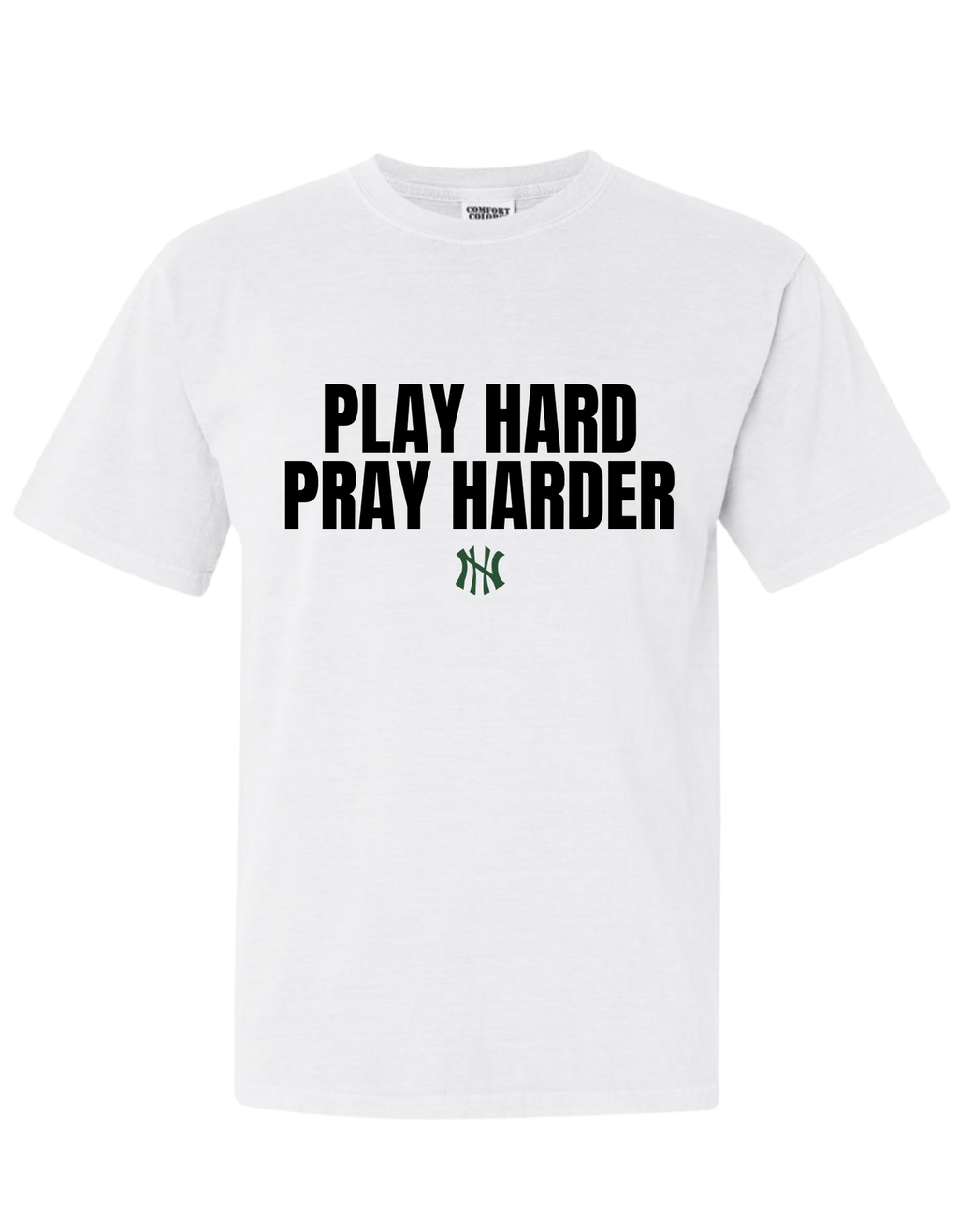North Hall Play Hard, Pray Harder T-Shirt