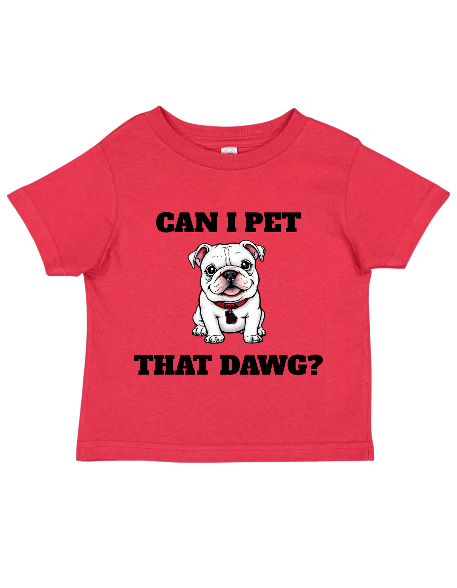 Can I Pet That Dawg? UGA TODDLER & INFANT T-Shirt