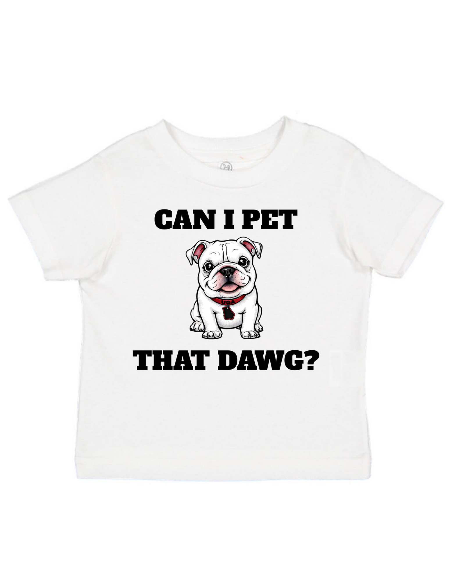Can I Pet That Dawg? UGA TODDLER & INFANT T-Shirt