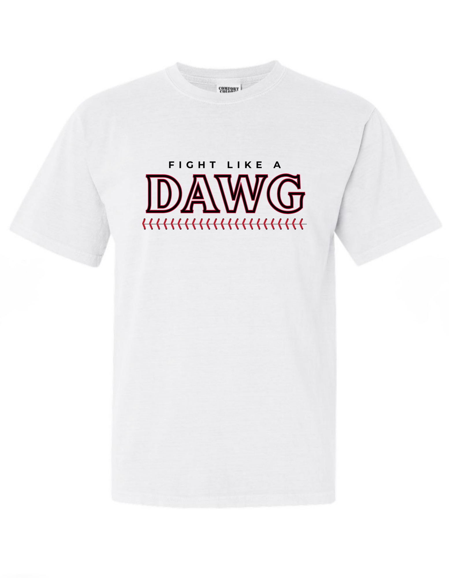 Fight Like a Dawg UGA T-Shirt
